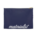 MATERIALIST Pouch